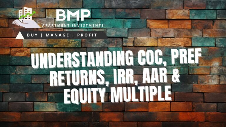 COC, Pref Returns, IRR, AAR & Equity Multiple