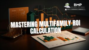 Mastering Multifamily ROI Calculation