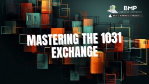 Mastering the 1031 Exchange